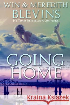Going Home: Riding the River with the Spirit of Mark Twain Win And Meredit 9781543044539 Createspace Independent Publishing Platform - książka