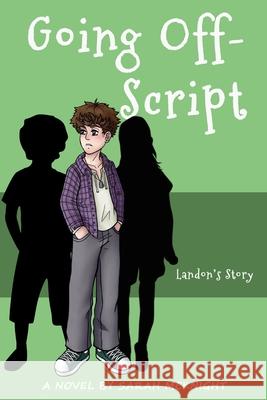 Going Off-Script: Landon's Story Sarah McKnight 9798363376528 Independently Published - książka