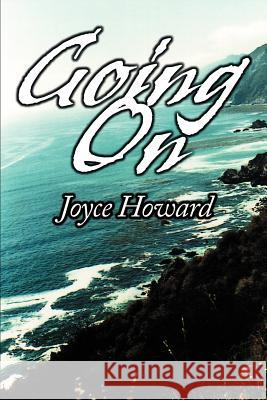 Going on Joyce Howard 9780595145485 iUniverse - książka
