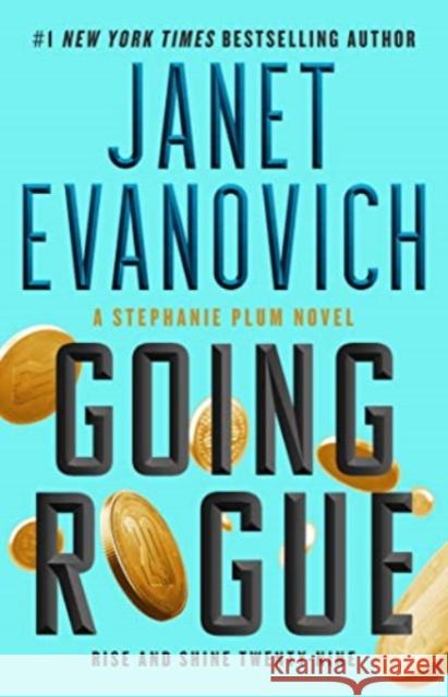 Going Rogue: Rise and Shine Twenty-Nine Janet Evanovich 9781668003077 Atria Books - książka