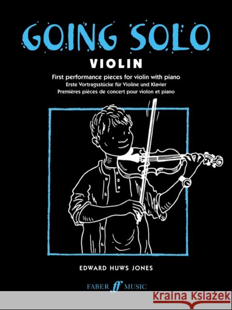 Going Solo -- Violin Edward Huw 9780571516100 FABER MUSIC LTD - książka