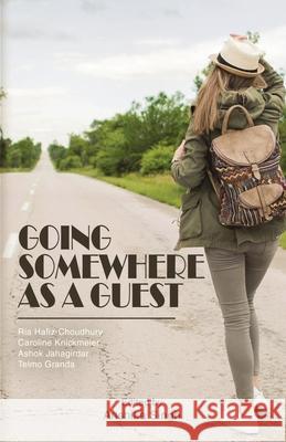 Going Somewhere As A Guest Telmo Granda Anshika Singh Ashok Jahagirdar 9789366170763 Free Spirit - książka