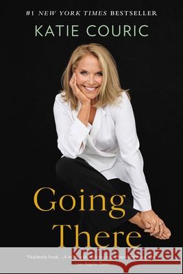 Going There Katie Couric 9780316535892 Back Bay Books - książka