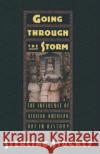 Going Through the Storm: The Influence of African American Art in History Stuckey, Sterling 9780195086041 Oxford University Press