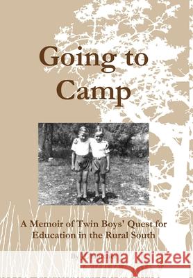 Going to Camp Jl Hatcher 9781300208679 Lulu.com - książka