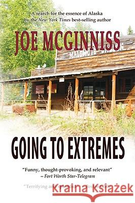 Going to Extremes Joe, Jr. McGinniss 9781935347033 Epicenter Press - książka