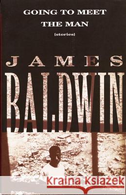 Going to Meet the Man: Stories Baldwin, James 9780679761792 Vintage Books USA - książka