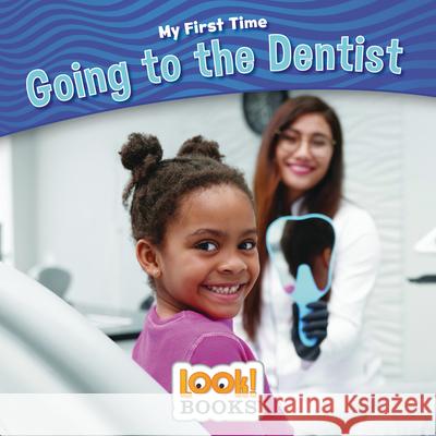 Going to the Dentist Jeri Cipriano 9781643711027 Red Chair Press - książka