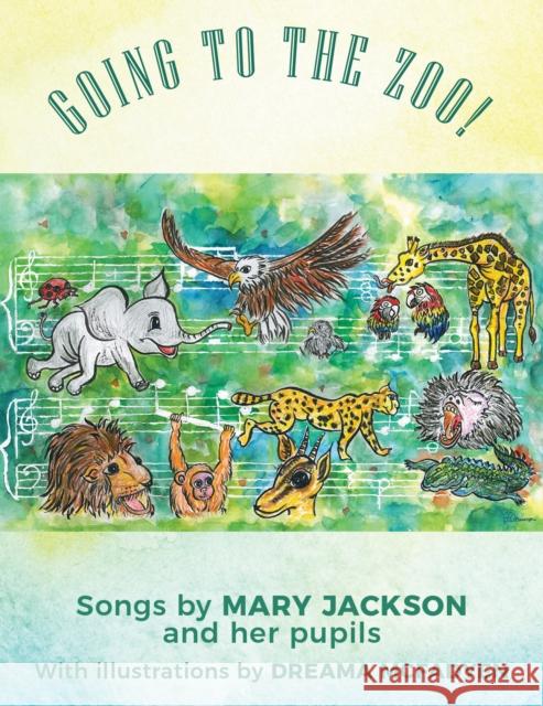 Going To The Zoo! Mary Jackson 9781398428812 Austin Macauley Publishers - książka