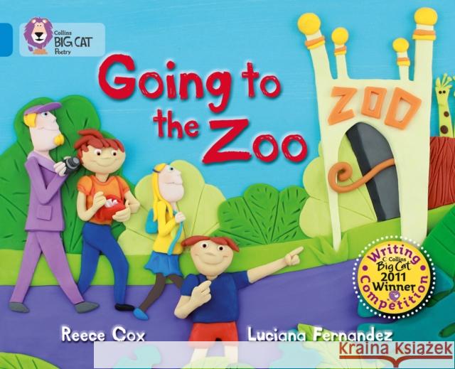 Going to the Zoo: Band 04/Blue Reece Cox 9780007445370 HarperCollins Publishers - książka