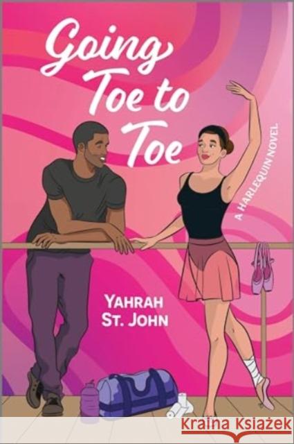 Going Toe to Toe Yahrah St John 9781335574800 Afterglow Books by Harlequin - książka