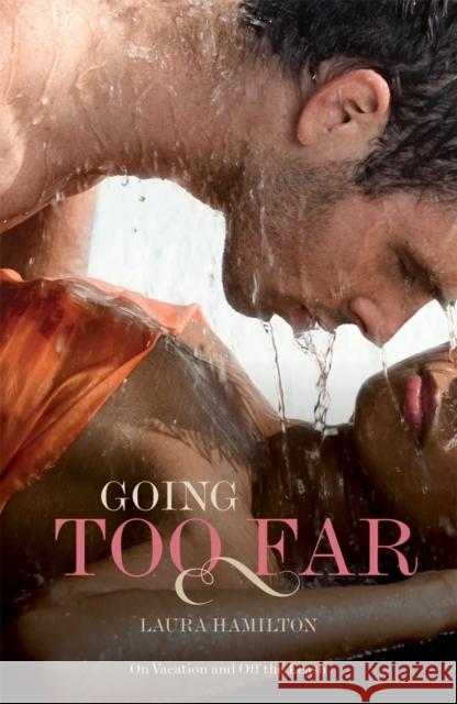 Going Too Far Laura Hamilton 9780352345264  - książka