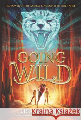 Going Wild Lisa McMann 9780062337153 HarperCollins - książka