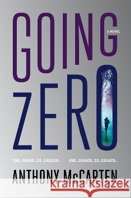 Going Zero Anthony McCarten 9780063227064 Harper Paperbacks - książka