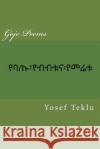 Gojo Poems Yosef Teshome Teklu 9781540386663 Createspace Independent Publishing Platform