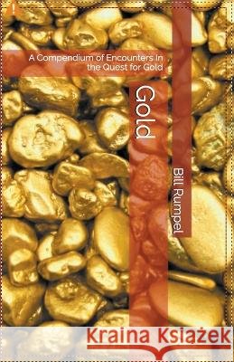 Gold Bill Rumpel   9798215732649 Bill Rumpel - książka