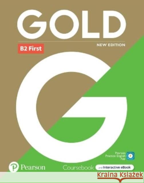Gold 6e B2 First Student's Book with Interactive eBook, Digital Resources and App  9781292396354 Pearson Education Limited - książka