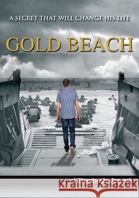 Gold Beach: A secret that will change his life Elisabeth Jones Teresa Ponce Isabel Montes 9788494378584 Angels Fortune [editions] - książka