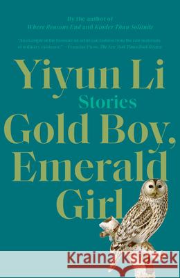 Gold Boy, Emerald Girl Yiyun Li 9780812980158 Random House Trade - książka