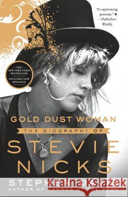 Gold Dust Woman: The Biography of Stevie Nicks Stephen Davis 9781250295620 St. Martin's Griffin - książka