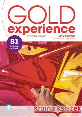 Gold Experience 2nd Edition B1 Teacher's Book with Online Practice & Online Resources Pack Lynda Edwards   9781292239798 Pearson Education Limited - książka