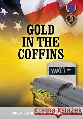 Gold in the Coffins Dominic Certo Ksj Len Harac Phd Len Harac Phd 9780578155609 Harmita Press - książka