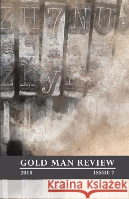 Gold Man Review Issue 7 Heather Cuthbertson Nicklas Roetto Daniel Link 9780996923927 Gold Man Review - książka