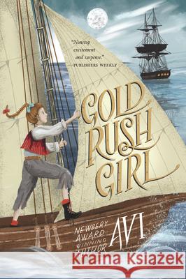 Gold Rush Girl Avi 9781536223088 Candlewick Press (MA) - książka