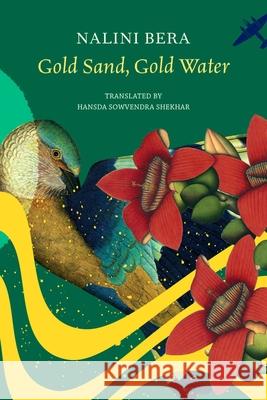Gold Sand, Gold Water Nalini Bera 9781803095912 Seagull Books - książka