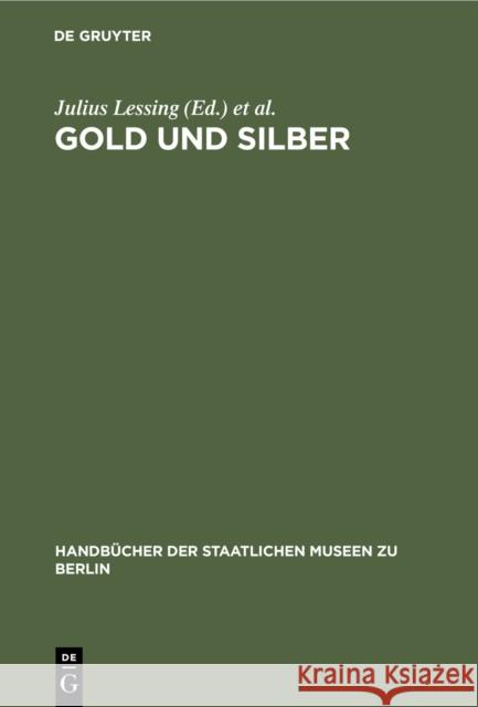 Gold und Silber  9783110989977 De Gruyter - książka