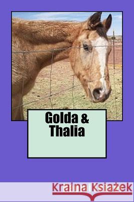 Golda & Thalia Naomi Lehrer 9781542906531 Createspace Independent Publishing Platform - książka