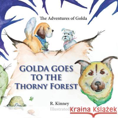Golda Goes To The Thorny Forest: The Adventures of Golda Burgey, Noryce 9781795283335 Independently Published - książka
