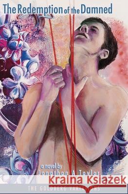 Goldberg Variations: The Redemption of the Damned Jonathan A Taylor 9781734295702 Arnoland Press - książka