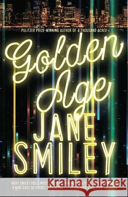 Golden Age Jane Smiley 9781447275695 PICADOR - książka