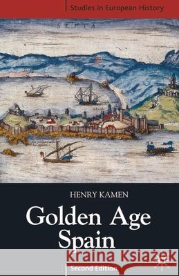 Golden Age Spain Henry Kamen 9781403933379  - książka