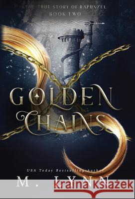 Golden Chains M. Lynn 9781970052671 Michelle Macqueen - książka