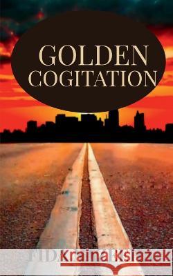 Golden Cogitation Fida Nazeeha   9781685541064 Notion Press - książka