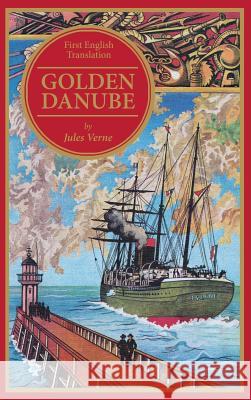 Golden Danube Jules Verne 9781629330327 BearManor Media - książka