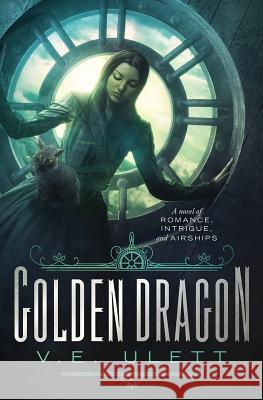 Golden Dragon V E Ulett   9780998113104 Eva Vicki Ulett - książka