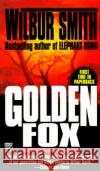 Golden Fox Wilbur Smith 9780449149065 Fawcett Books