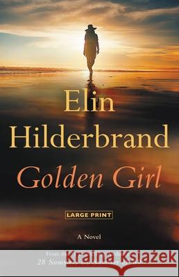 Golden Girl Elin Hilderbrand 9780316278638 Little Brown and Company - książka