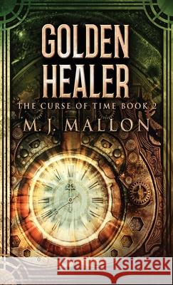 Golden Healer M J Mallon 9784824124531 Next Chapter - książka