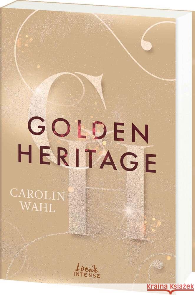 Golden Heritage (Crumbling Hearts, Band 2) Wahl, Carolin 9783743215726 Loewe - książka