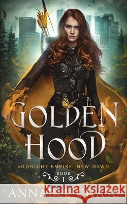 Golden Hood Annabel Chase   9798847261012 Independently Published - książka