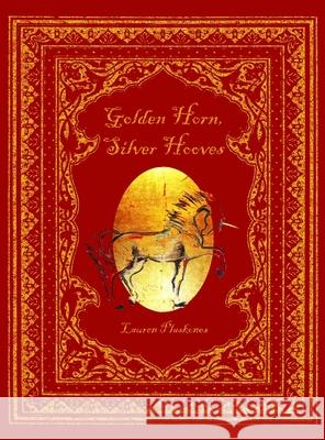 Golden Horn, Silver Hooves Lauren Plaskonos 9781088003756 Harvest Designs Publishing - książka