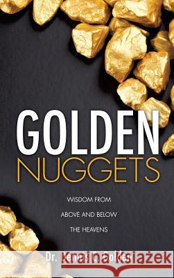 Golden Nuggets Dr Dennis C Golden 9781498436847 Xulon Press - książka