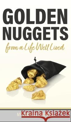 Golden Nuggets From a Life Well Lived Thomas Melody C Thomas 9798985835106 Melody C. Thomas - książka