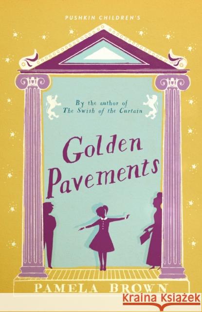 Golden Pavements: Book 3  9781782691891 Pushkin Children's Books - książka