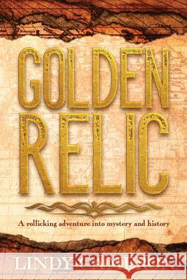 Golden Relic Lindy Cameron 9780995439498 Clan Destine Press - książka