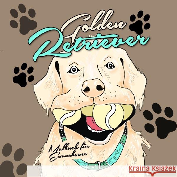 Golden Retriever Malbuch für Erwachsene Publishing, Monsoon, Grafik, Musterstück 9783758418365 epubli - książka